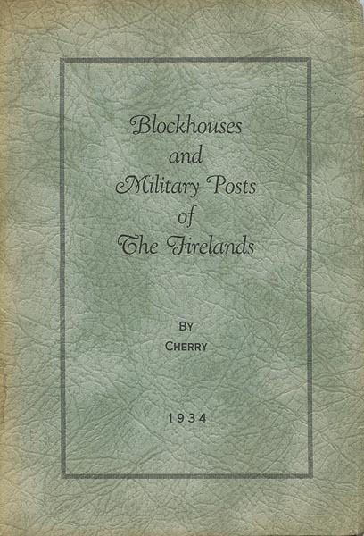 Blockhouses and Military Posts of the Firelands